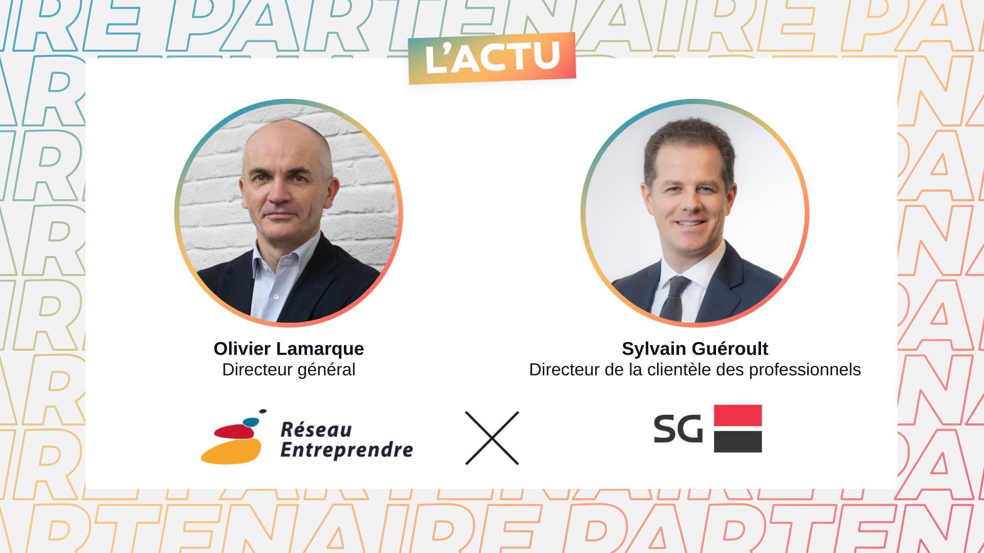 Société Générale et Réseau entreprendre®, un partenariat au service des entrepreneurs